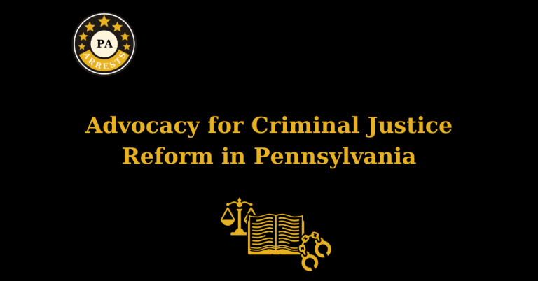 Advocacy for Criminal Justice Reform in Pennsylvania