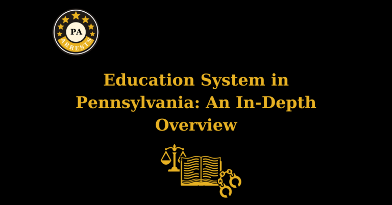 Education System in Pennsylvania: An In-Depth Overview